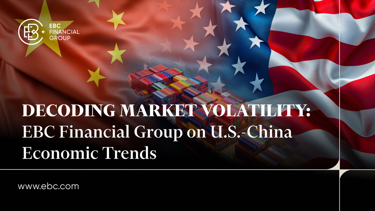 EBC Financial Group on U.S.-China Economic Trends