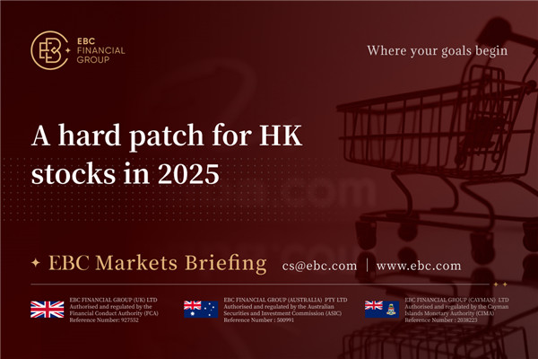 ​A Hard Patch for HK Stocks in 2025