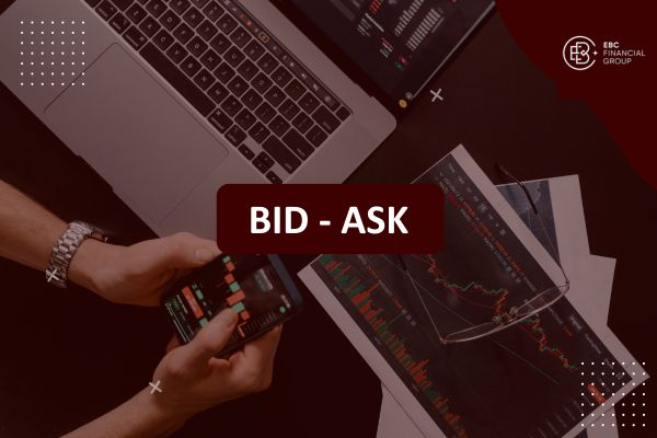 Giá Bid và Ask là gì? Cách ứng dụng trong Forex