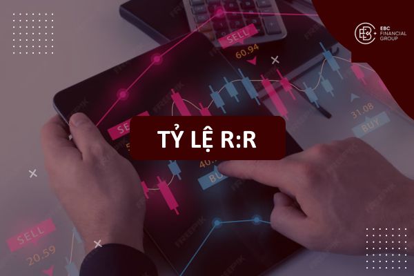 R:R là gì? Cách tính tỷ lệ Risk/Reward (Rủi Ro/Lợi nhuận)